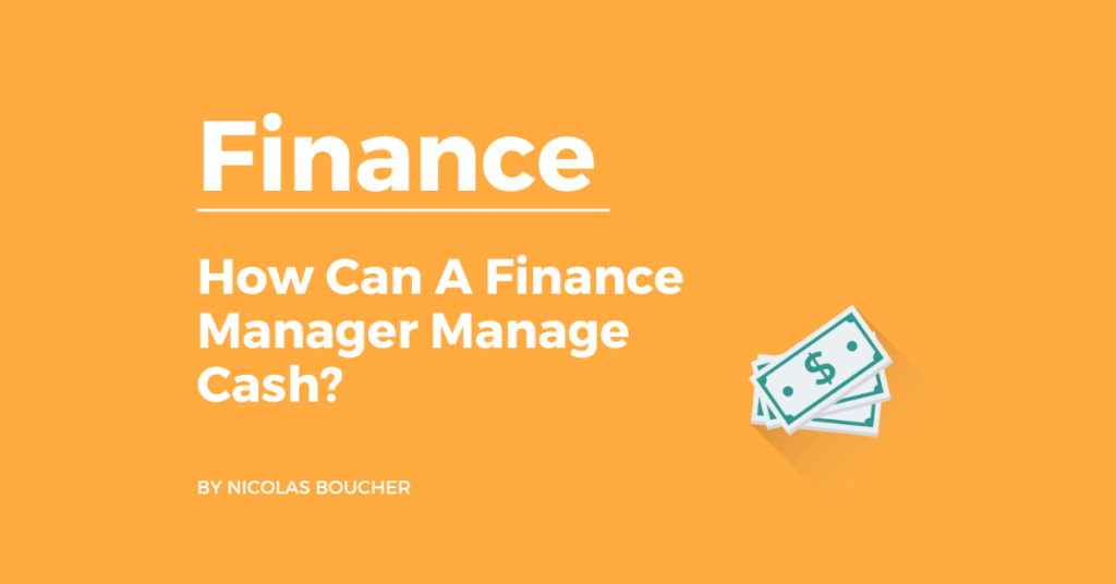 Introduction on how can a finance manager manage cash on an orange background with an illustration.