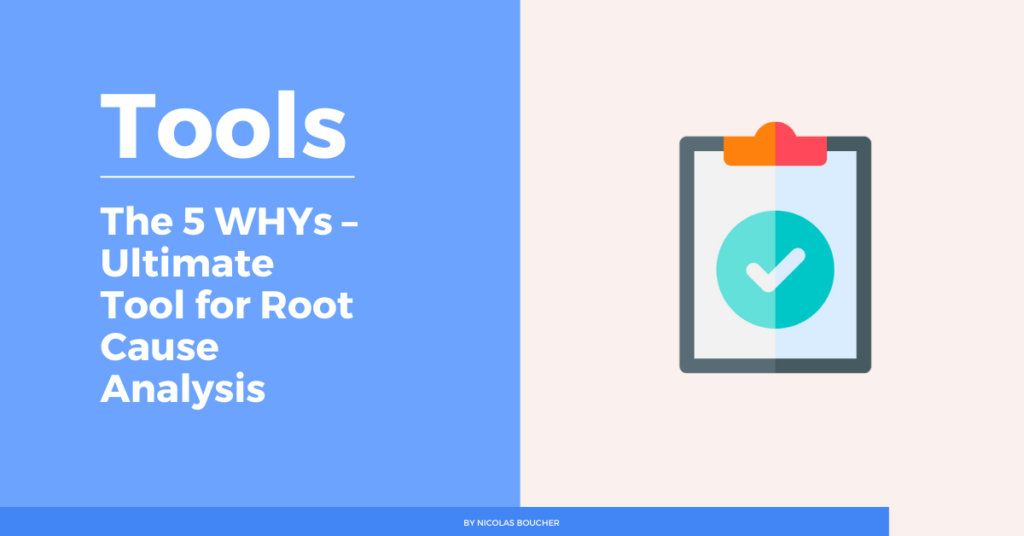 Introduction to the 5 WHYs - ultimate tool for Root Cause analysis on a blue and white background with an illustration.