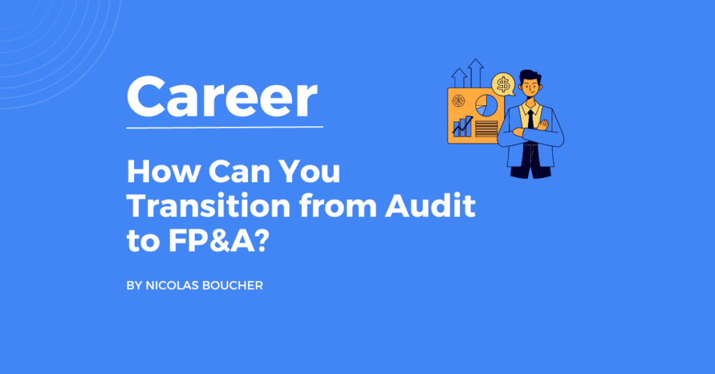 Introduction on how to transition from audit to FP&A on a blue background with an illustration.