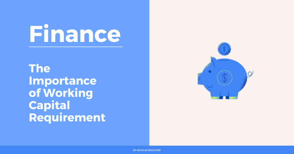 Introduction to the importance of Working Capital Requirement on a blue and white background.