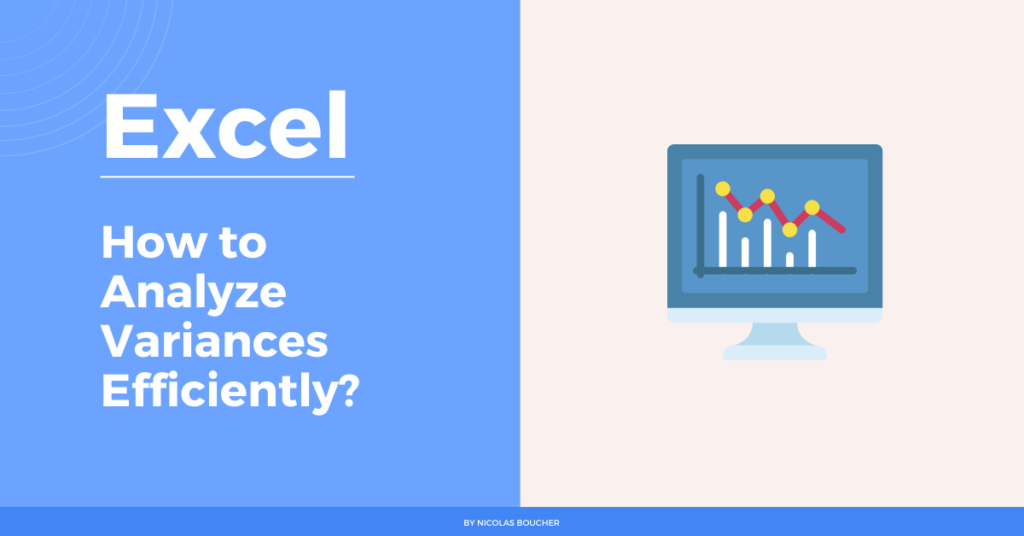 Introduction on how to analyze Variances efficiently in Excel on a white and blue background with an illustration.