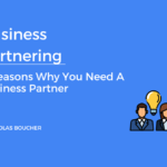 An introduction to why every business needs a business partner on a blue and background with an illustration.