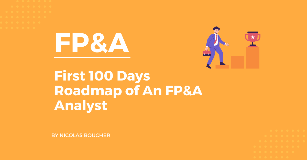 An introduction to the first 100 days roadmap of an FP&A analyst on an orange background with an illustration.