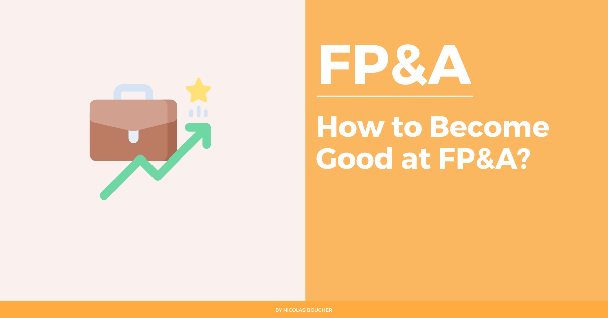 Introduction to how to become good at FP&A on an orange and white background with an illustration.