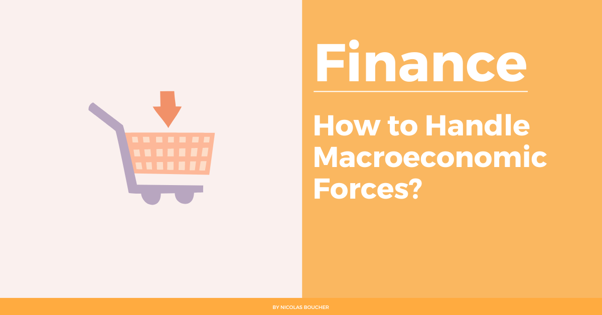 Introduction on how to handle Macroeconomic forces on an orange and white background with an illustration.