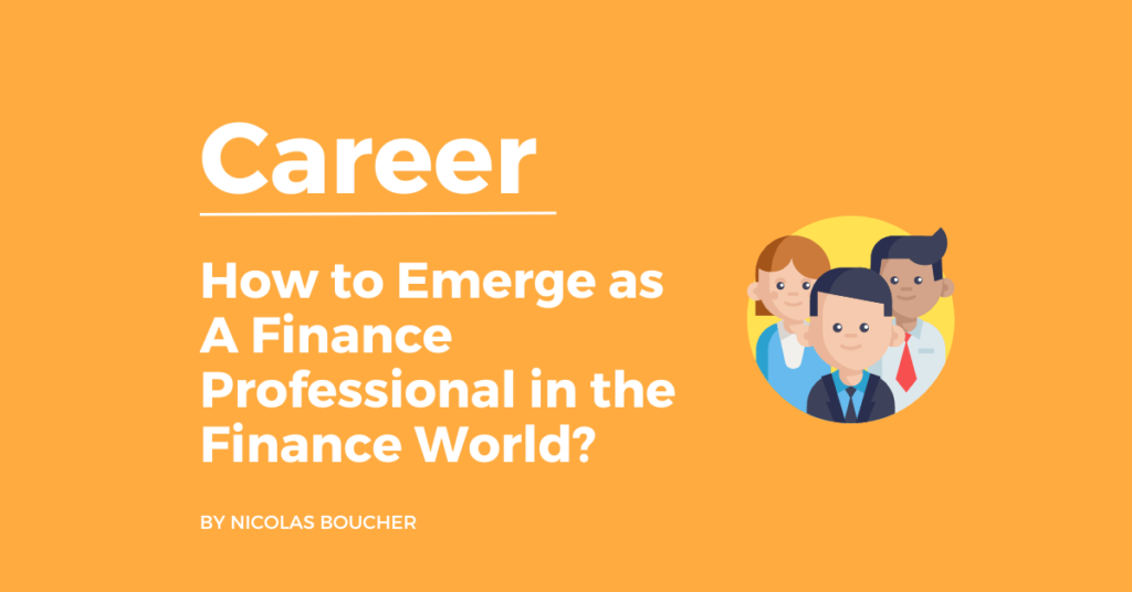 An introduction to How to emerge as a finance professional on an orange background with an illustration.