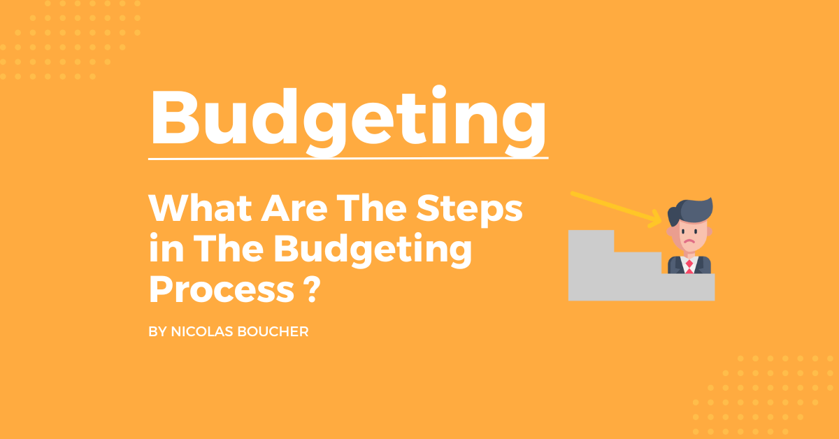 Introduction to the steps in the budgeting process on an orange background with an illustration.