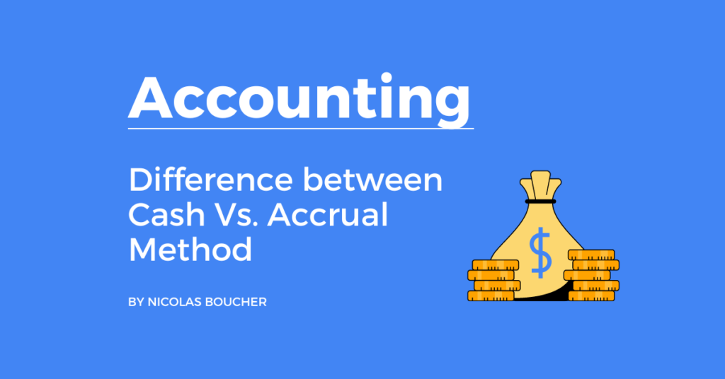 Introduction to the difference between Cash Vs. Accrual method on a blue background with an illustration.