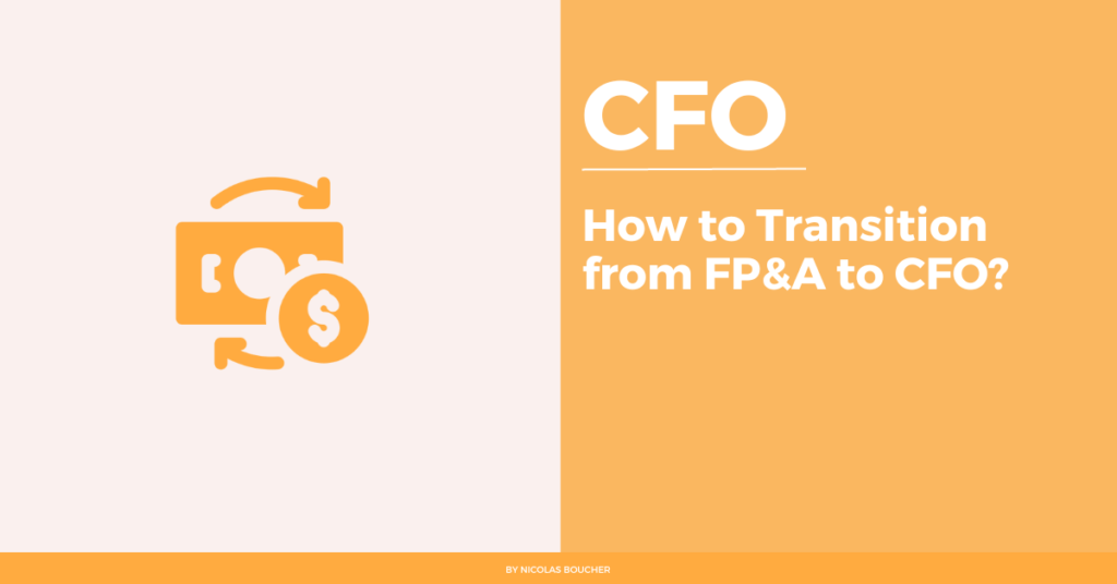 Introduction to how to transition from FP&A to CFO on an orange and white background with an illustration.