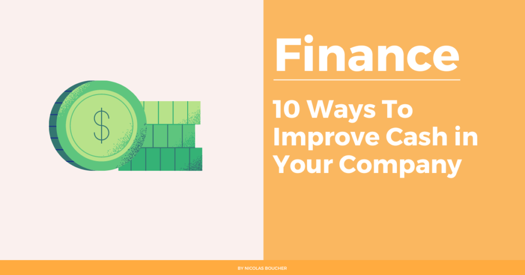 Introduction to the 10 ways to improve your cash in your company on an orange and white background with an illustration.