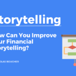 Introduction on how to improve your financial storytelling on a blue background with an illustration.
