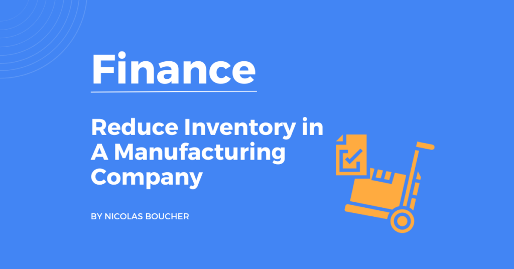Introduction on how to reduce inventory in a manufacturing company on a blue background with an illustration.