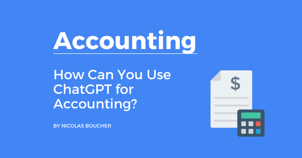 How Can You Use ChatGPT for Accounting?