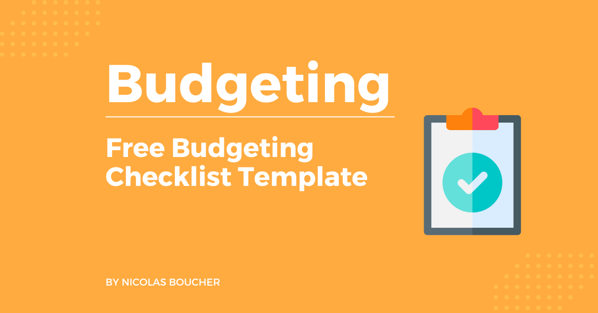 Free Budgeting Checklist Template