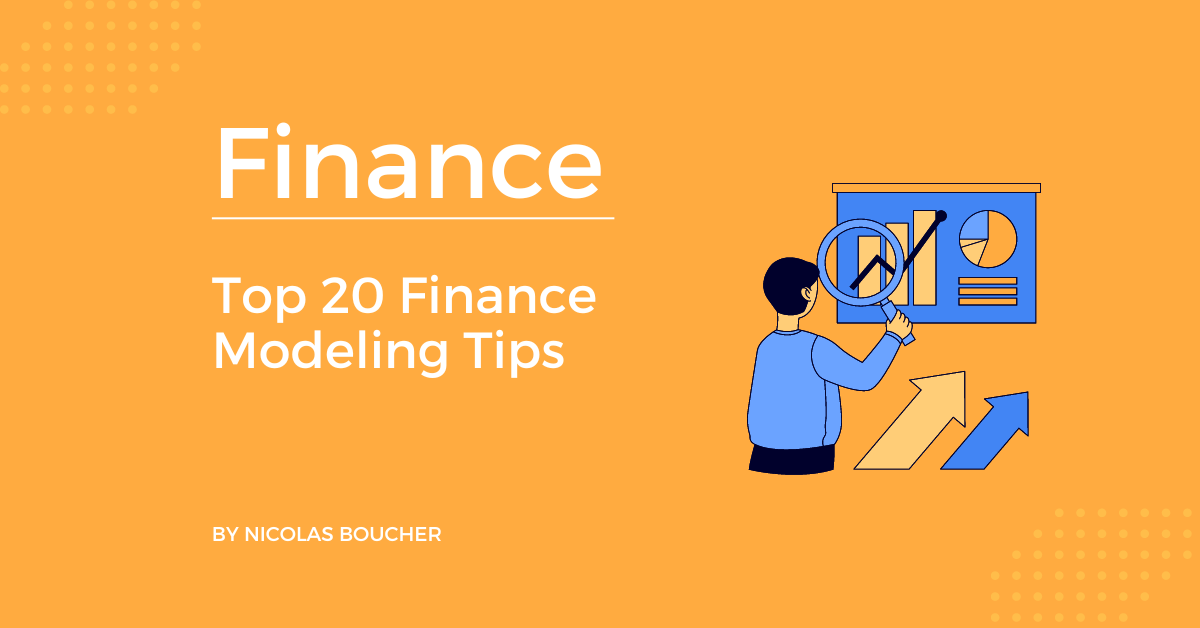 Top 20 Finance Modeling Tips