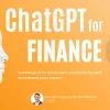 ChatGPT For Finance (PDF Guide, 92 pages)