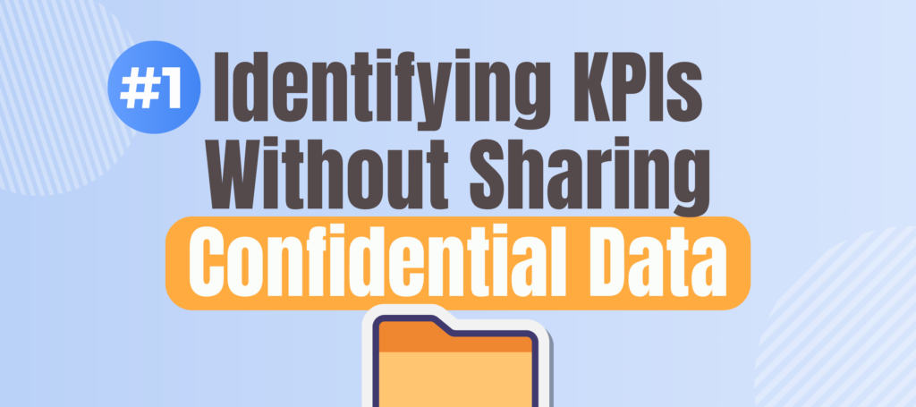 Identifying KPIs without Sharing Confidential Data