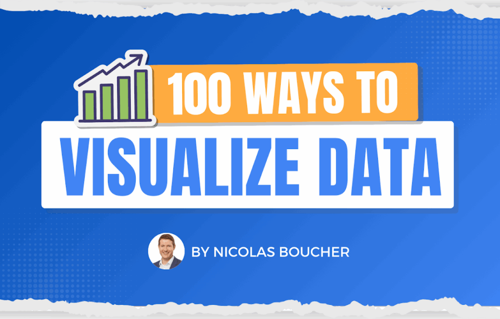 100 Ways to Visualize Data - Nicolas Boucher Online